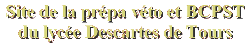 Site de la prpa vto et BCPST du lyce Descartes de Tours