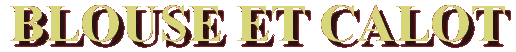 Bouse et calot